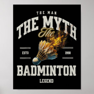 Poster Badminton l'homme le mythe la légende de Badminton