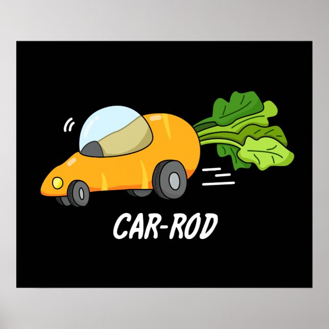 Poster Baguette de voiture Funny Carott Pun Dark BG (Devant)