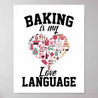 Poster Baking Is My Love Language - Funny Baker