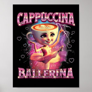 Poster Ballerine Capuchine Drôle Italien Brainrot Meme Hu