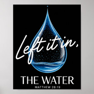 Poster Baptême L'a Laissé Dans L'eau Matthieu 3-16 Bible