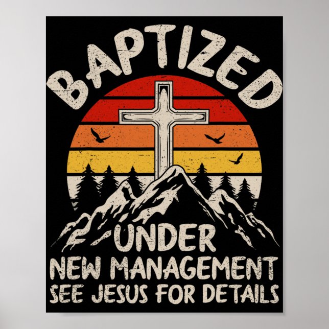 Poster Baptized Under New Management See Jesus Baptism Ch (Devant)