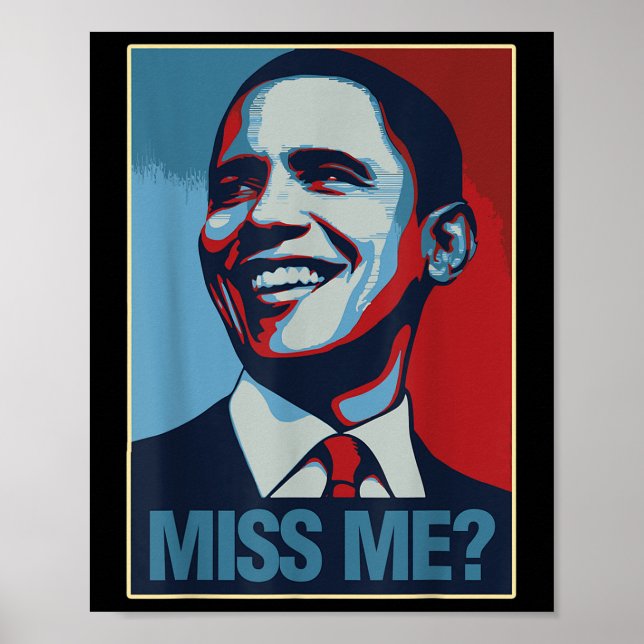 Poster Barack Obama Portrait Miss Me Citation Libéral Dém (Devant)