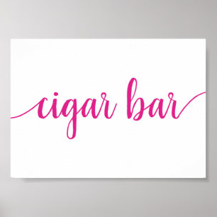 Poster Barre de cigares simple   Hot Pink - Tout événemen