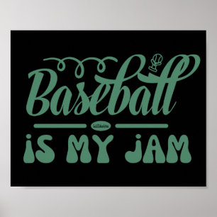 Poster BASEBALL EST MON JAM drôle de baseball typographiq