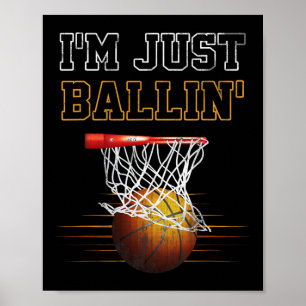 Poster Basket-ball Je suis juste Ballin' Coach Joueur d'é