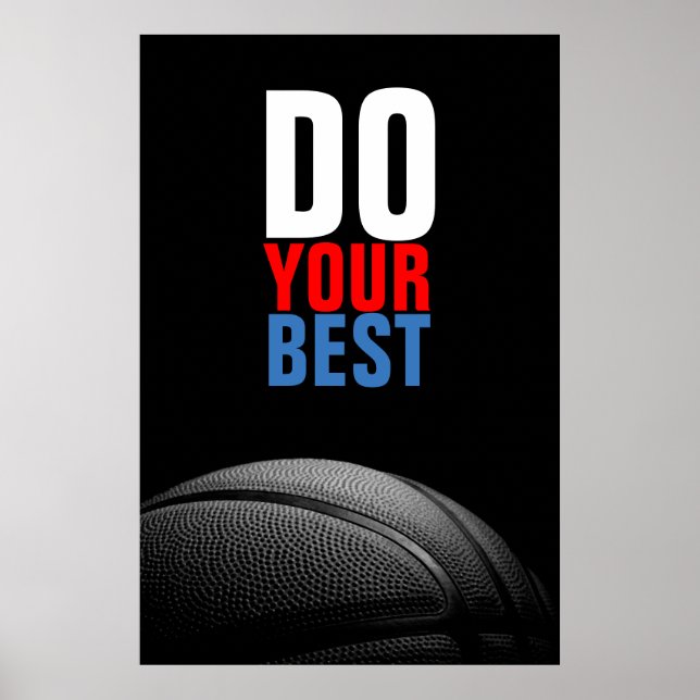 Poster Basket Blancs Noir Faites Votre Meilleur Inspirati (Devant)