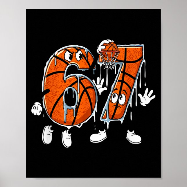 Poster Basketball 67 Six Seven Cool Meme 6 7 Funny Drip N (Devant)