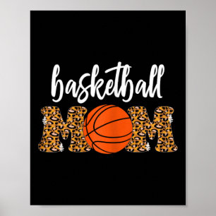 Poster Basketball Maman mignonne Leopard Basketball cadea