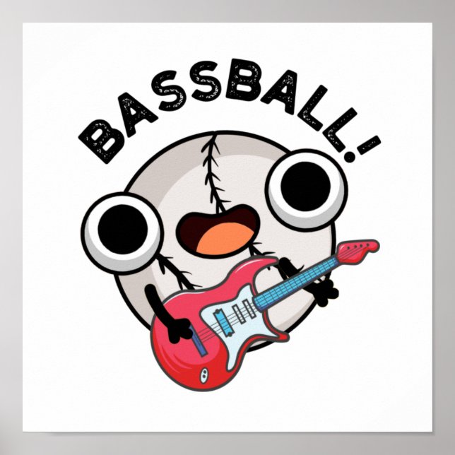 Poster Basse-ball Funny Baseball Bass Guitariste Pun (Devant)