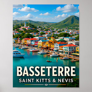 Poster Basseterre, port des Caraïbes et paradis insulaire