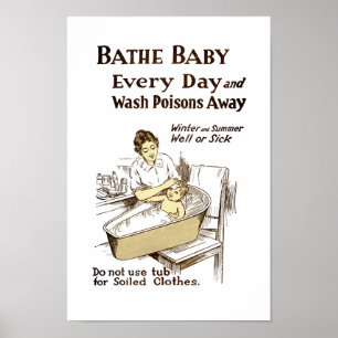 Poster Bathe Your Baby Every Day