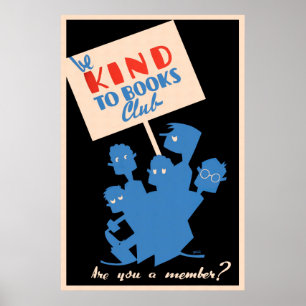 Poster Be Kind to Books Club - WPA