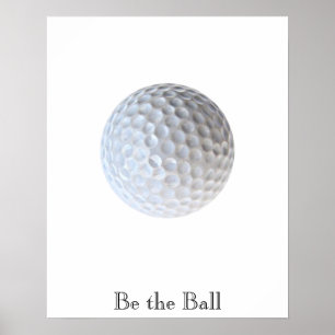 Poster Be the Ball Motivational Golf
