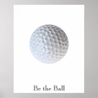 Poster Be the Ball Motivational Golf