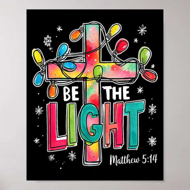 Poster Be The Light Christmas Matthew 5_14 Faith Christia (Devant)