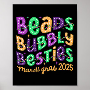 Poster Beads Besties Bubbly Mardi Gras 2025 Carnival Part