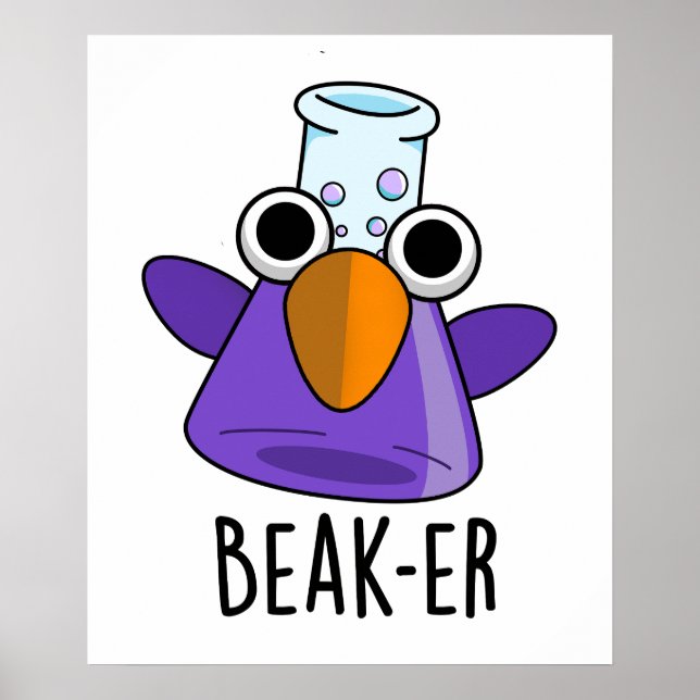 Poster Beak-er Blague drôle de chimie Pun  (Devant)