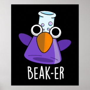 Poster Beak er Funny Chimie Pun Dark BG