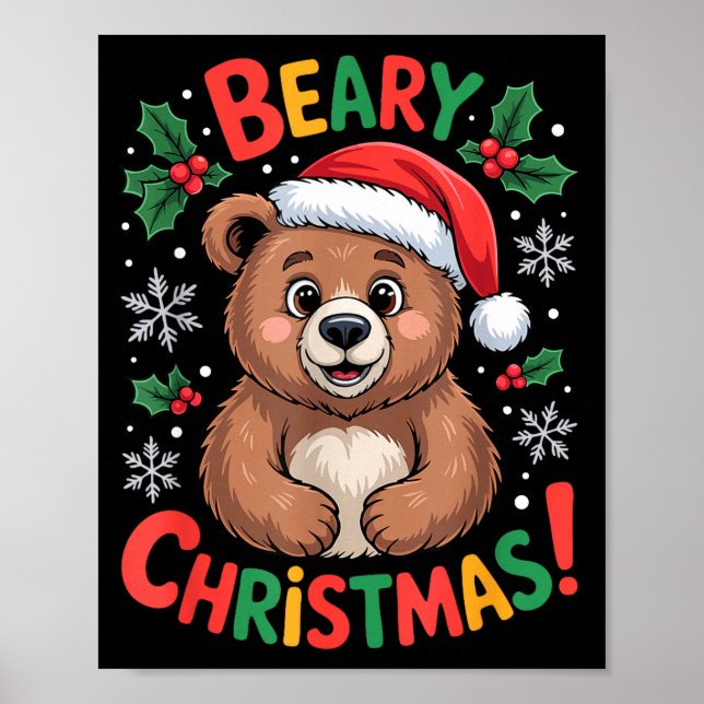 Poster Beary Christmas Cute Bear Santa Funny Holiday  (Devant)