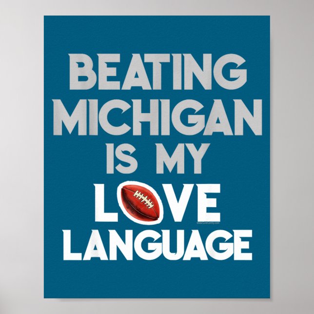 Poster Beating Michigan Love Funny Ohio Home Buckeye Quot (Devant)