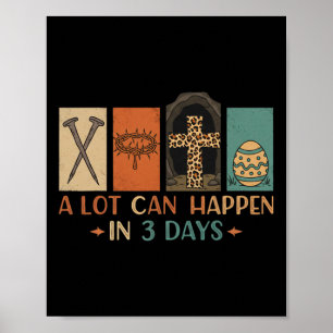 Poster Beaucoup De Choses Peuvent Arriver En 3 Jours Les 