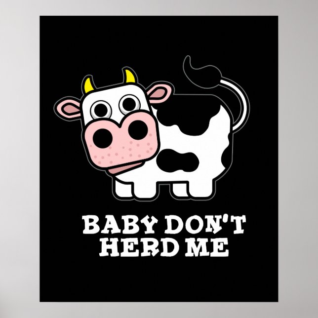 Poster Bébé Ne m'encombre pas Funny Cow Pun Dark BG (Devant)
