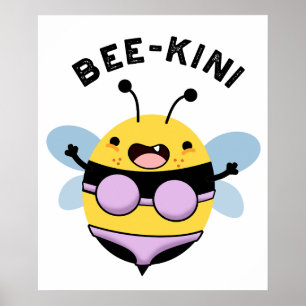 Poster Bee-kini Funny Bee Puns