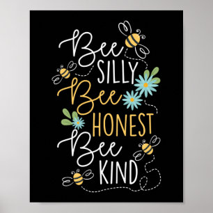 Poster Bee Silly Bee Honest Bee Kind Beekeeper Honey Bee