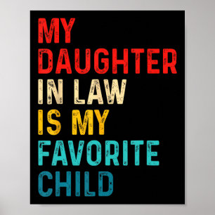 Poster Belle-fille est mon enfant préféré Famille Père