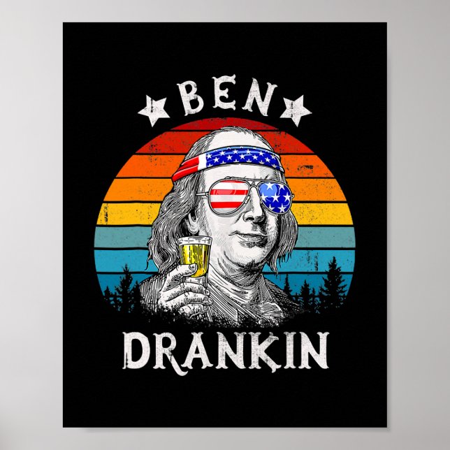 Poster Ben Drankin Beer 4 juillet Funny Patriotic USA (Devant)