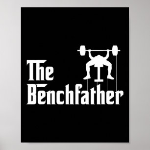Poster Benchfather Bodybuilding Gym Bro Funny Bench P