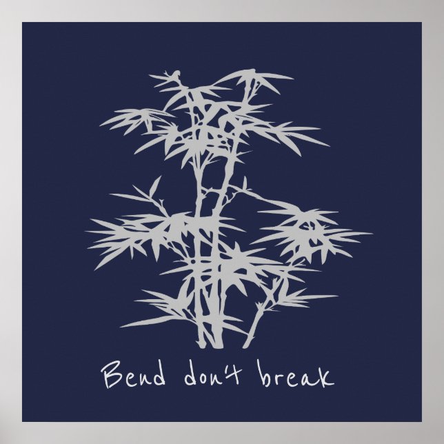 Poster Bend don't break inspirational quote Zen bambo (Devant)