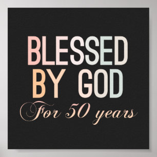 Poster Béni par Dieu pendant 50 ans, design de 50ème anni