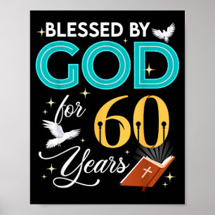 Poster Béni par Dieu pendant 60 ans 60 ans 60e anniversai