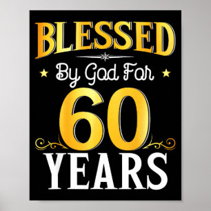Poster Béni par Dieu pendant 60 ans 60e anniversaire homm