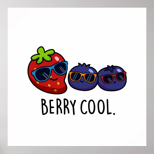 Poster Berry Cool Funny Fraise Blueberry Pun (Devant)