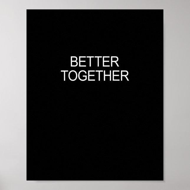 Poster Better Together Minimal Design  (Devant)