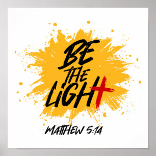 Poster Bible chrétienne Verse Be The Light Matthew 5:14