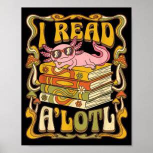 Poster Bibliothécaire amoureux de livre axolotl drôle lis
