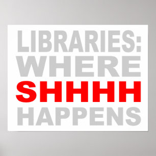 Poster Bibliothèques où SHHH se produit Wall Art