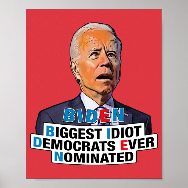Poster Biden plus grand idiot - drôle Biden (Devant)