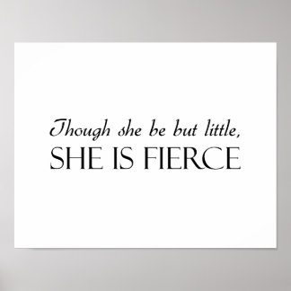 Poster Bien Qu'Elle Soit Peu, Elle Est Fierce