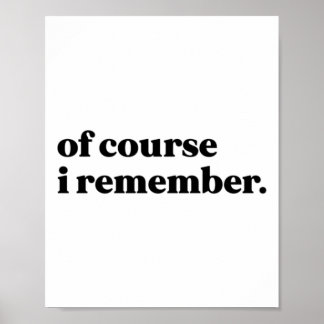 Poster Bien Sûr Je Me Souviens De Sticker