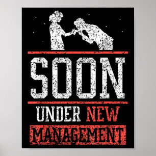 Poster Bientôt sous la nouvelle équipe de direction Bache