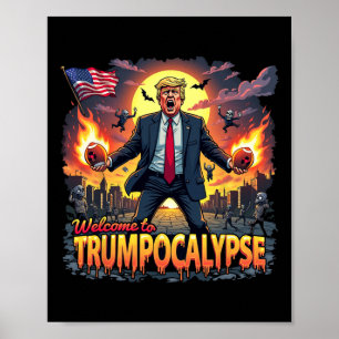 Poster Bienvenue à Trump-ocalypse Drôle Donald Trump Bonj