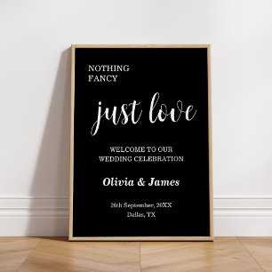 Poster Bienvenue au mariage Black Nothing Fancy Just Love