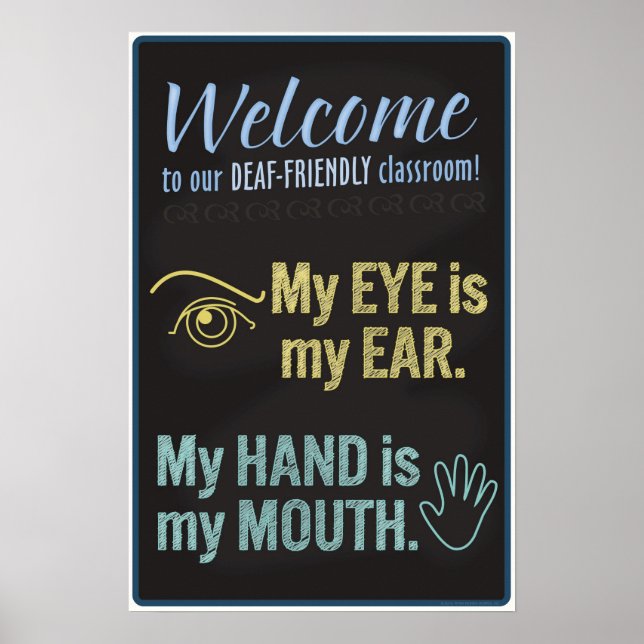 Poster Bienvenue dans notre salle de classe pour sourds! (Devant)