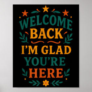 Poster Bienvenue de retour Je suis heureux que vous soyez