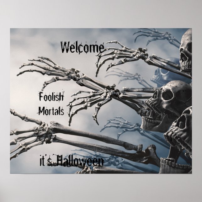 Poster Bienvenue mortels stupides Zombie Skeleton effraya (Devant)